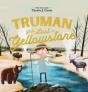 Truman Gets Lost In Yellowstone - Preview