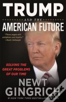 Trump And The American Future