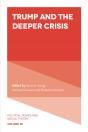 Trump And The Deeper Crisis - Preview