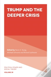Capa do artigo Trump And The Deeper Crisis