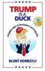 Trump Is A Duck - Preview