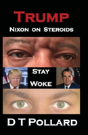Trump - Nixon On Steroids - Preview