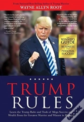 Trump Rules: Learn The Trump Rules And T