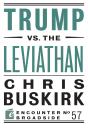 Trump Vs. The Leviathan - Preview