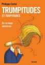 Trumpitudes Et Turpitudes - Preview