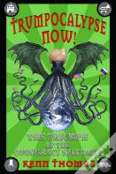 Trumpocalypse Now!