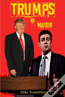 Trumps A Mayor
