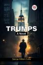 Trumps A Novel - Preview