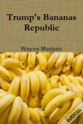 Trump'S Bananas Republic