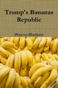 Capa do artigo Trump'S Bananas Republic