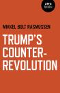 Trump'S Counter-Revolution - Preview