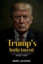 Trump'S Indictment - Preview