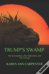 Trump'S Swamp