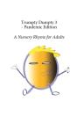 Trumpty Dumpty 3 - Pandemic Edition - Preview