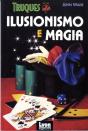 Truques de Ilusionismo e Magia - Preview