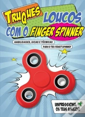 Capa do artigo Truques Loucos com o Finger Spinner