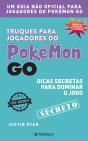 Truques Para Jogadores de Pokémon Go - Preview