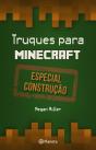 Truques Para Minecraft - Construção - Preview