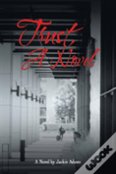 Trust, A Novel