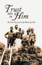 Trust Also In Him - Preview
