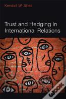 Trust And Hedging In International Relations