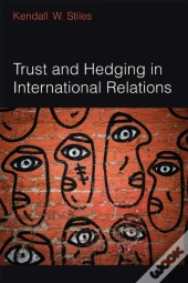 Trust And Hedging In International Relations