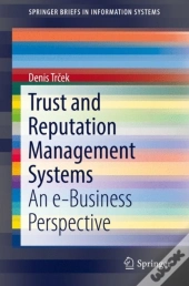 Trust And Reputation Management Systems