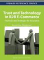 Trust And Technology In B2b E-Commerce: Practices And Strategies For Assurance - Preview
