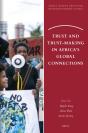 Trust And Trust-Making In Africa'S Global Connections - Preview