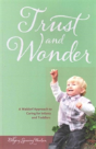 Trust And Wonder - Preview