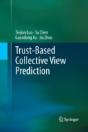 Trust-Based Collective View Prediction - Preview