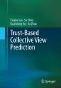 Trust-Based Collective View Prediction - Preview
