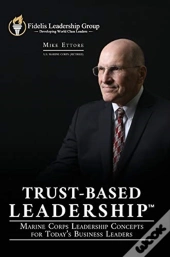 Trust-Based Leadership