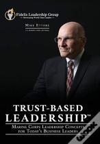 Trust-Based Leadership
