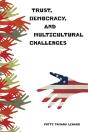 Trust, Democracy, And Multicultural Challenges - Preview