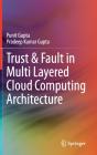 Trust & Fault In Multi Layered Cloud Computing Architecture - Preview