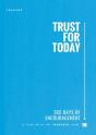 Trust For Today - Preview