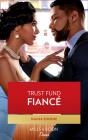 Trust Fund Fiance - Preview