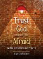 Trust God And Don'T Be Afraid - Preview