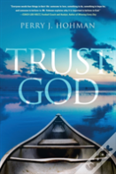 Trust God
