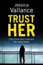 Trust Her - Preview