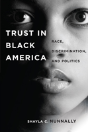 Trust In Black America - Preview