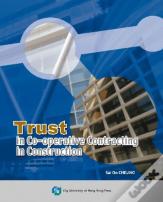 Trust In Co-Operative Contracting In Construction