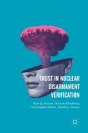 Trust In Nuclear Disarmament Verification - Preview