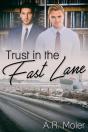 Trust In The Fast Lane - Preview