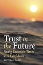 Trust In The Future - Preview