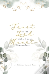 Capa do artigo Trust In The Lord: A 7-Week Prayer Journ