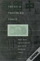 Trust In Troubled Times
