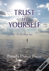 Trust In Yourself