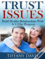 Capa do artigo Trust Issues - Build Healthy Relationships With A 15 Day Program